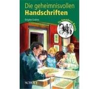 Die Amadeus-Bande / Die geheimnisvollen Handschriften Endres, Brigitte (Auteur)