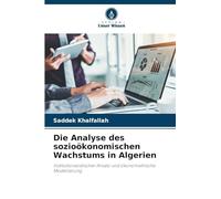 Die Analyse des sozioökonomischen Wachstums in Algerien