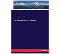 Die Anatomie Des Frosches