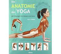 Die Anatomie Des Yoga