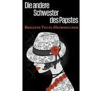 Die Andere Schwester Des Papstes