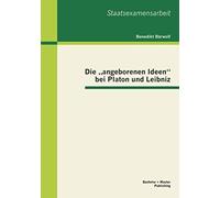Die "Angeborenen Ideen" Bei Platon Und Leibniz