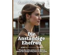 Die Anständige Ehefrau