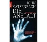 Die Anstalt Katzenbach, John (Auteur)