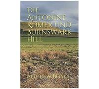 Die Antonine Rã¶Mer Und Burnswark Hill