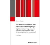 Die Anwaltsfunktion der freien Wohlfahrtspflege Begriff, empirische Tragweite und innovative Praxisbeispiele einer demokratiepolitischen Anwaltschaft - Martina Messan - Juventa Verlag - ebook (ePub) -