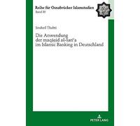 Die Anwendung Der 'maq¿¿Id A¿-¿Ar¿¿A' Im Islamic Banking In Deutschland