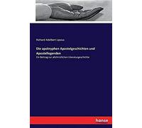 Die Apokryphen Apostelgeschichten Und Apostellegenden