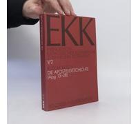 Die Apostelgeschichte. 2. Teilband, Apg 13-28 Rudolf Pesch