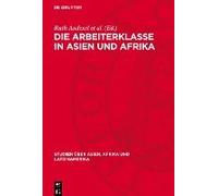 Die Arbeiterklasse In Asien Und Afrika