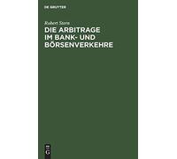 Die Arbitrage Im Bank- Und Börsenverkehre