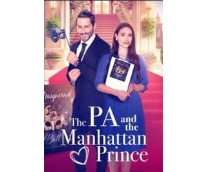 Die Assistentin der Herzen - The PA and the Manhattan Prince