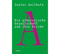 Die atheistische Gesellschaft und ihre Kirche