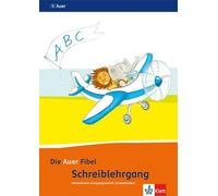Die Auer Fibel 1: Schreibschriftlehrgang VA für Linkshänder Klasse 1 (Di (Poche)