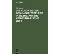 Die Aufgabe Der Gesundheitspflege In Bezug Auf Die Atmosphärische Luft