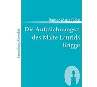 Die Aufzeichnungen Des Malte Laurids Brigge