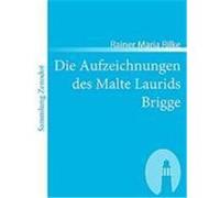 Die Aufzeichnungen des Malte Laurids Brigge Rilke, Rainer Maria (Auteur)