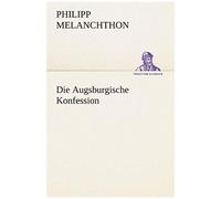 Die Augsburgische Konfession