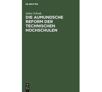 Die Aumundsche Reform Der Technischen Hochschulen
