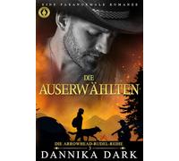 Die Auserwählten: Eine paranormale Romanze