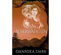 Die Auserwählten: Eine paranormale Romanze
