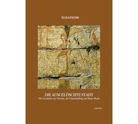 Die ausgelöschte Stadt: Die Geschichte von Picentia, der Hannibalkrieg und Roms Rache