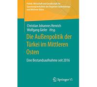 Die Außenpolitik Der Türkei Im Mittleren Osten