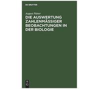 Die Auswertung Zahlenmäßiger Beobachtungen In Der Biologie