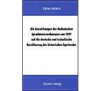 Die Auswirkungen Der Badenischen Sprachenverordnungen Von 1897 Auf Die Deutsche Und Tschechische Bevölkerung Des Historischen Egerlandes
