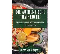 Die Authentische Thai-Küche