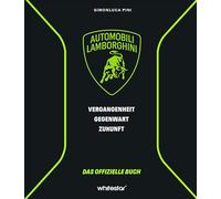 Die Autos von Lamborghini: Das offizielle Buch