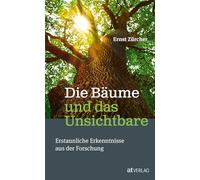 Die Bäume und das Unsichtbare: Erstaunliche Erkenntnisse aus der Forschung