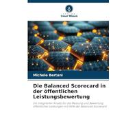 Die Balanced Scorecard in der öffentlichen Leistungsbewertung