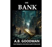Die Bank: Ein Finanz- und Justizthriller aus der Wall Street