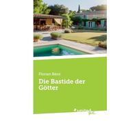 Die Bastide der Götter