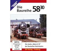 Die Baureihe 58.30: Starke Reko-G12 der Deutschen Reichsbahn