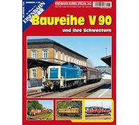 Die Baureihe V 90: und ihre Schwestern