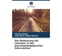 Die Bedeutung der Literatur in der psychopädagogischen Intervention
