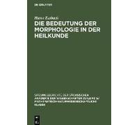 Die Bedeutung Der Morphologie In Der Heilkunde