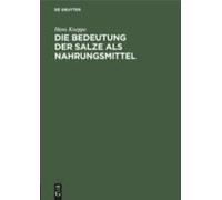 Die Bedeutung Der Salze Als Nahrungsmittel
