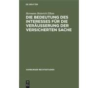 Die Bedeutung Des Interesses Für Die Veräusserung Der Versicherten Sache