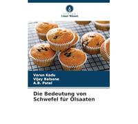 Die Bedeutung von Schwefel für Ölsaaten