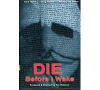 Die Before I Wake
