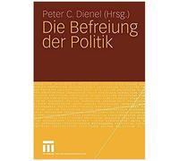 Die Befreiung Der Politik