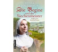 Die Begine und der Siechenmeister – Roman policier historique (Die Begine von Ulm) – Gmeiner Verlag