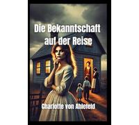 Die Bekanntschaft auf der Reise