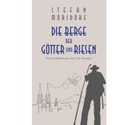 Die Berge der Götter und Riesen: Auf den Jakobswegen durch die Auvergne