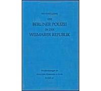 Die Berliner Polizei In Der Weimarer Republik