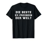 Die Beste Ex-Freundin der Welt Lustige Ex-Partner T-Shirt