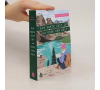 Die Beste Zeit Ist Am Ende Der Welt